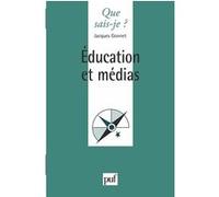 Éducation et médias Jacques Gonnet (Auteur)