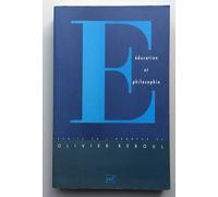 Education Et Philosophie - Ecrits En L'honneur D'olivier Reboul
