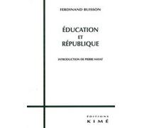 Education et Republique Ferdinand Buisson (Auteur)