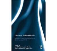 Education & Extremisms Farid Panjwani, Lynn Revell, Reza Gholami, Mike Diboll (Auteur)