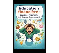 Éducation financière : pourquoi l’économie n’est-elle pas vraiment enseignée ?