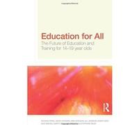 Education for All Ann Hodgson, Ewart Keep, Geoff Hayward, Jill Johnson, Richard Pring (Auteur)