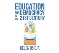 Education For Democracy In The 21st Century