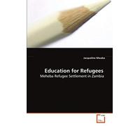 Education For Refugees: Meheba Refugee Settlement In Zambia