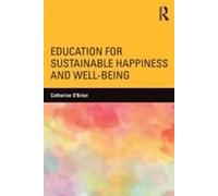 Education For Sustainable Happiness And Well-Being