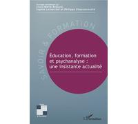 Éducation, formation et psychanalyse : une insistante actualité - Louis-Marie Bossard - L'harmattan - broché - Essai