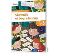 Education fructueuse Dictionnaire orthographique 1-3