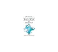 Education, Future Jobs And Smart Systems In The Age Of Artificial Intelligence, Part B