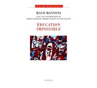 Education impossible - Maud Mannoni - Seuil - broché - Essai