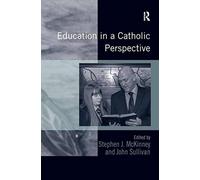 Education In A Catholic Perspective