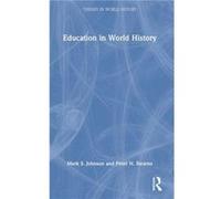 Education in World History by Mark S. Johnson Mark S. Johnson (Auteur)