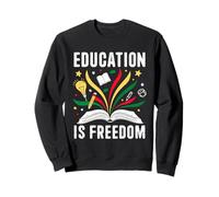 Education is Freedom Books Black History Teacher Kids Sweatshirt