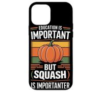 Education is Important But Squash is Importanter Citrouille Coque pour iPhone 12 Mini