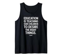 Education is Teaching Plato Dicton d'un Philosophe Débardeur