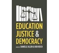 Education, Justice And Democracy