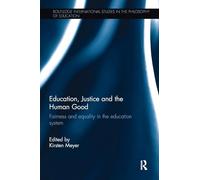Education, Justice and the Human Good