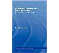 Education, Markets, And The Public Good