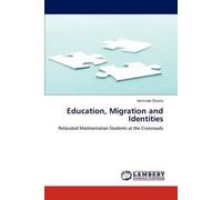 Education, Migration And Identities