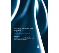 Education, Mobilities And Migration