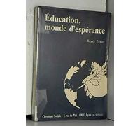 Education, monde d'espérance