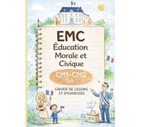 Education Morale et Civique: Cycle 3