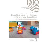 Éducation morale et éthique de la pratique éducative