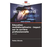 Éducation multidisciplinaire - Impact sur la carrière professionnelle: Cas IDBM