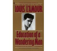 Education of a Wandering Man: A Memoir