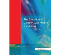 Education Of Children With Medical Conditions