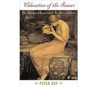Education of the Senses Peter Gay (Auteur)