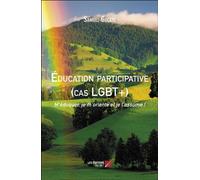 Éducation participative (cas LGBT+) M’éduquer, je m’oriente et je l’assume ! - Samuel Guccis - Du Net Eds - broché - Récit