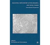 Education, Participatory Action Research, and Social Change