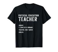 Éducation Physique - Définition des Enseignants - Premier Jour d'école T-Shirt