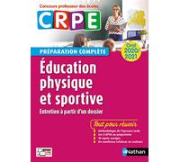 Education physique et sportive - Oral 2020 - Préparation complète - (Concours professeur des écoles) - 2020