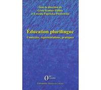 Education plurilingue Greta Komur-Thilloy (Auteur), Urszula Paprocka-Piotrowska (Auteur)