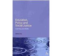 Education, Policy and Social Justice, Continuum Studies in Lifelong Learning Series James Avis (Auteur)