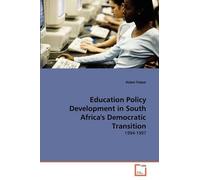 Education Policy Development In South Africa's Democratic Transition