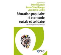 Education populaire & économie sociale et solidaire De l'incompréhension au dialogue - David Cluzeau - Eres - broché - Essai