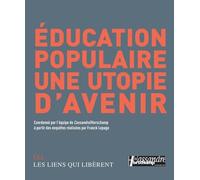 Éducation populaire, une utopie d'avenir