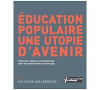 Education Populaire, Une Utopie D'avenir