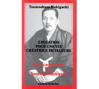 Education pour une vie créatrice de valeurs. Idées et propositions