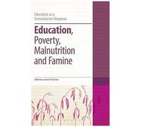 Education, Poverty, Malnutrition And Famine