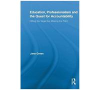 Education, Professionalism, And The Quest For Accountability