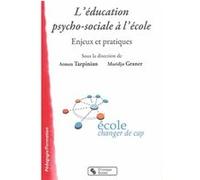 Education psycho-sociale a l'ecole (l') Armen Tarpinian (Auteur), Maridjo Graner (Auteur)