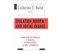 Education Reform and Social Change