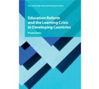 Education Reform And The Learning Crisis In Developing Countries
