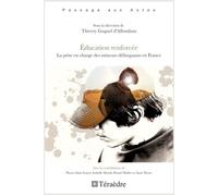 Education renforcée La prise en charge des mineurs délinquants en France - Thierry Goguel d'Allondans - Teraedre - broché - Essai
