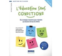 Education sans conditions: Des stratégies inclusives pour répondre aux besoins de tous les élèves