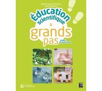 Education scientifique à grands pas -PS-MS-GS - Ressources numériques