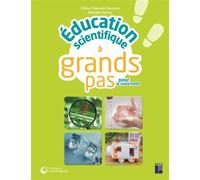 Education scientifique à grands pas -PS-MS-GS - Ressources numériques + ressources - Céline Chauvet-Chanoine - Retz Eds - Livre CD-ROM - Etude CD